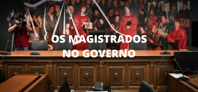 Os Magistrados no Governo