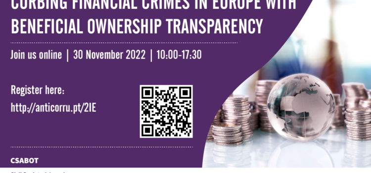Conferência “Curbing financial crime in Europe with beneficial ownership transparency” Conferência “Curbing financial crime in Europe with beneficial ownership transparency”