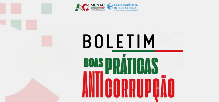 Já está disponível o Boletim Mensal de Abril para Promover Boas Práticas Anticorrupção Já está disponível o Boletim Mensal de Abril para Promover Boas Práticas Anticorrupção