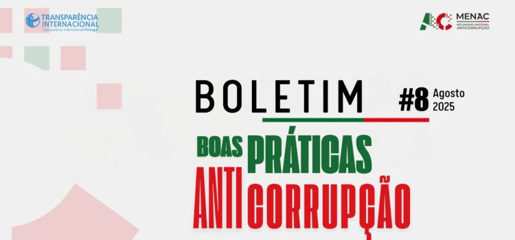 Já está disponível o Boletim Mensal de agosto para Promover Boas Práticas Anticorrupção
